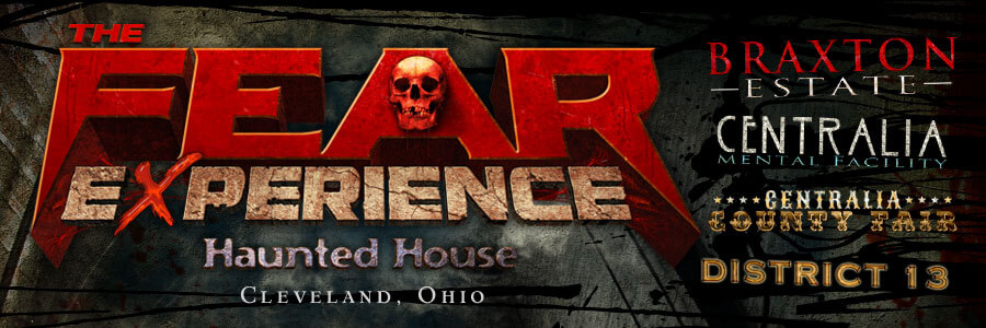 Cleveland, Ohio's - The Fear Experience Haunted House